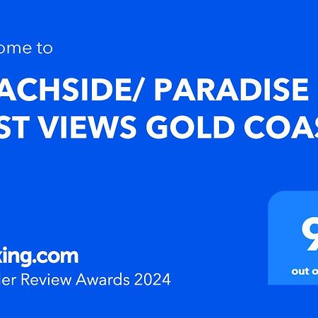 Beachside/ Paradise Best Views 黄金海岸 外观 照片